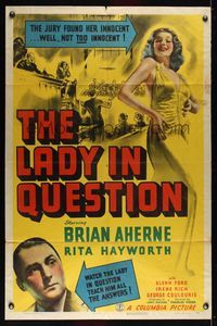 6j444 LADY IN QUESTION 1sh '40 the jury found sexiest Rita Hayworth innocent, but not TOO innocent!