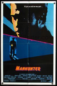 6j515 MANHUNTER 1sh '86 Hannibal Lector, Red Dragon, it's just you and me now sport!