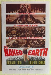 6j584 NAKED EARTH 1sh '58 sexy Juliette Greco, out of darkest Africa comes mighty adventure!