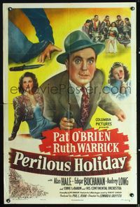 6j649 PERILOUS HOLIDAY style A 1sh '46 Pat O'Brien & Ruth Warrick in dangerous Mexico!