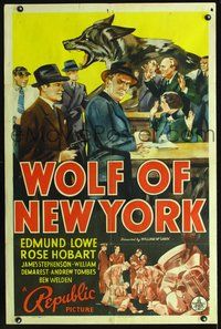 6j988 WOLF OF NEW YORK 1sh '40 William McGann directed, Edmund Lowe, Rose Hobart, great art!