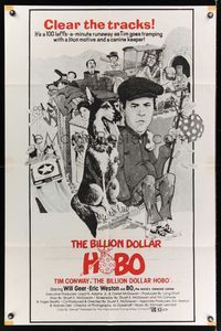6k073 BILLION DOLLAR HOBO military 1sh '78 Tim Conway, Bo the dog, wacky train artwork by R.A.!
