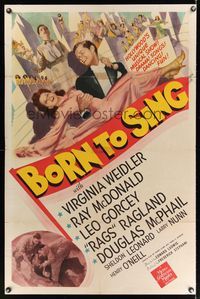 6k105 BORN TO SING 1sh '42 great image of Ray McDonald holding sexy dancer Virginia Weidler!