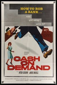 6k147 CASH ON DEMAND 1sh '62 Peter Cushing, bank robber, how to rob a bank and get away with it!