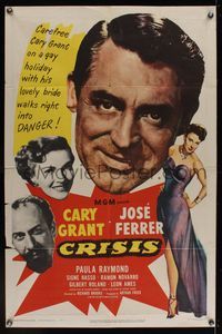 6k181 CRISIS 1sh '50 great huge headshot of Cary Grant, plus Paula Raymond & Jose Ferrer!