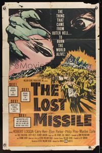6k557 LOST MISSILE 1sh '58 horror of horrors from outer Hell comes to burn the world alive!