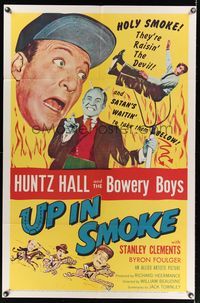 6k930 UP IN SMOKE 1sh '57 Huntz Hall & the Bowery Boys are raisin' the Devil, who is pictured!