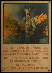 6p003 DEBOUT DANS LA TRANCHEE QUE L'AURORE ECLAIRE French war poster 1914-18, art by Lt. Jean Droit