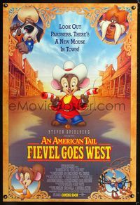 6s050 AMERICAN TAIL: FIEVEL GOES WEST advance 1sh '91 animated western, there's a new mouse in town!