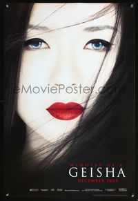 6s371 MEMOIRS OF A GEISHA DS teaser 1sh '05 Rob Marshall, great close up of pretty Ziyi Zhang!