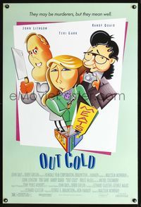 6s424 OUT COLD 1sh '89 wacky Risko art of John Lithgow, Teri Garr, and Randy Quaid!