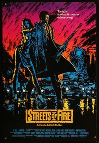 6s534 STREETS OF FIRE 1sh '84 Walter Hill shows what it is like to be young tonight, cool art!