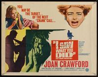 6t236 I SAW WHAT YOU DID 1/2sh '65 Joan Crawford, William Castle, you may be the next target!
