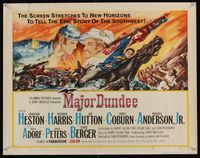 6t340 MAJOR DUNDEE 1/2sh '65 Sam Peckinpah, Charlton Heston, dramatic Civil War battle art!