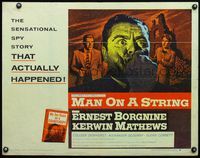 6t347 MAN ON A STRING style B 1/2sh '60 art of Ernest Borgnine, who spent ten years as a counterspy!