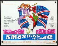 6t537 SMASHING TIME 1/2sh '68 Rita Tushingham, Lynn Redgrave, two girls go stark mod!