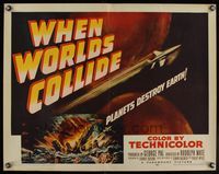 6t001 WHEN WORLDS COLLIDE style A 1/2sh '51 George Pal classic doomsday thriller, great sci-fi art!