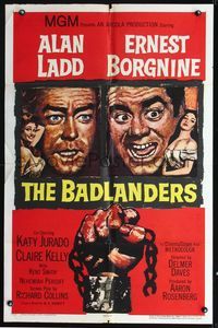 6x072 BADLANDERS 1sh '58 cool artwork of Alan Ladd, Ernest Borgnine and shackled fist!