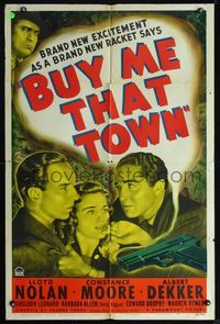 6x160 BUY ME THAT TOWN style A 1sh '41 Lloyd Nolan & Constance Moore in a brand new racket!