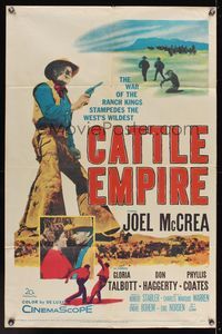 6x168 CATTLE EMPIRE 1sh '58 cool full-length image of cowboy Joel McCrea with gun drawn!