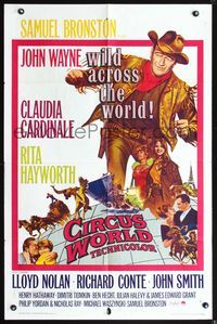 6x175 CIRCUS WORLD 1sh '65 Claudia Cardinale, John Wayne is wild across the world!