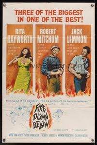 6x302 FIRE DOWN BELOW 1sh '57 full-length sexy Rita Hayworth, Robert Mitchum & Jack Lemmon!