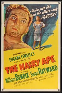 6x393 HAIRY APE 1sh '44 written by Eugene O'Neill, cool artwork of William Bendix & Susan Hayward!
