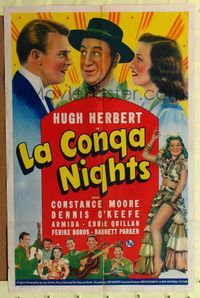6x478 LA CONGA NIGHTS 1sh '40 Constance Moore, Dennis O'Keefe + Hugh Herbert in six roles!