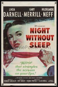6x589 NIGHT WITHOUT SLEEP 1sh '52 close up art of sexy Linda Darnell about to be strangled!