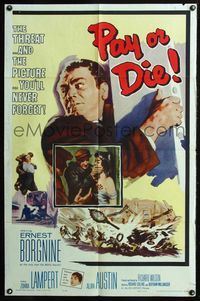6x637 PAY OR DIE 1sh '60 cool art of Ernest Borgnine, Marty vs the Mafia!