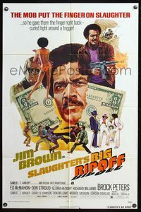 6x806 SLAUGHTER'S BIG RIPOFF 1sh '73 the mob put the finger on BAD Jim Brown!