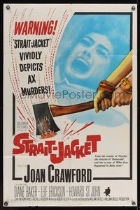 6x855 STRAIT-JACKET 1sh '64 art of crazy ax murderer Joan Crawford, directed by William Castle!