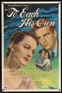 6x916 TO EACH HIS OWN style A 1sh '46 great close up art of pretty Olivia de Havilland & John Lund!