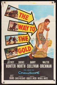 6x962 WAY TO THE GOLD 1sh '57 great romantic art of barechested Jeffrey Hunter & Sheree North!