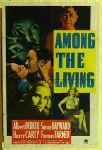 6y042 AMONG THE LIVING style A 1sh '41 Albert Dekker, Susan Hayward, Harry Carey, Frances Farmer