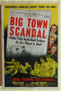 6y084 BIG TOWN SCANDAL style A 1sh '47 underground basketball gamblers caught fixing big game!
