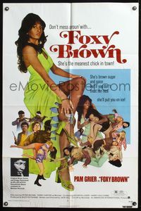 6y244 FOXY BROWN 1sh '74 don't mess w/Pam Grier, meanest chick in town, she'll put you on ice!