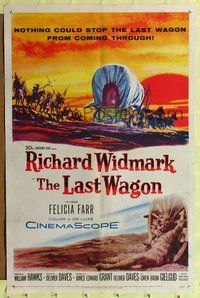 6y452 LAST WAGON 1sh '56 Richard Widmark, Delmer Daves, nothing could stop the last wagon!