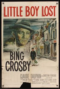 6y477 LITTLE BOY LOST 1sh '53 cool art of Bing Crosby looming over WWII orphan on street!