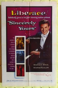 6y777 SINCERELY YOURS 1sh '55 famous pianist Liberace brings a crescendo of love to empty lives!