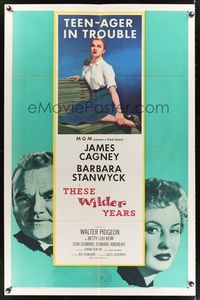 6y864 THESE WILDER YEARS 1sh '56 James Cagney & Barbara Stanwyck have a teenager in trouble!
