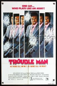 6y902 TROUBLE MAN 1sh '72 Robert Hooks is one black African-American cat who plays like an army!