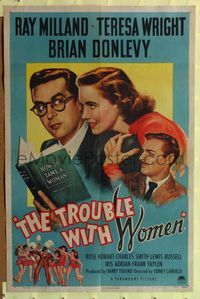6y904 TROUBLE WITH WOMEN style A 1sh '46 artwork of Ray Milland, Teresa Wright, Brian Donlevy!