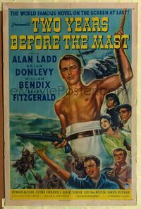 6y917 TWO YEARS BEFORE THE MAST style A 1sh '45 Alan Ladd, Brian Donlevy, William Bendix