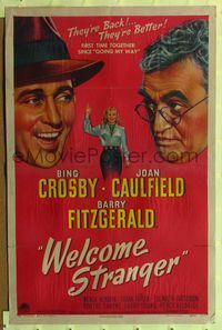 6y949 WELCOME STRANGER style A 1sh '47 Bing Crosby, Joan Caulfield & Barry Fitzgerald!