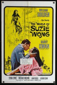 6y980 WORLD OF SUZIE WONG 1sh '60 William Holden was the first man that Nancy Kwan ever loved!