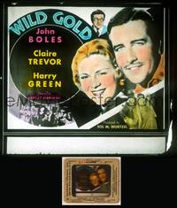 7c067 WILD GOLD glass slide '34 great close up of John Boles & pretty Claire Trevor!