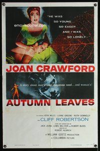 7d058 AUTUMN LEAVES 1sh '56 Cliff Robertson was young & eager and Joan Crawford was lonely!