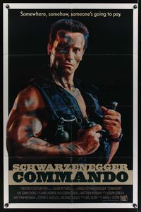 7d183 COMMANDO int'l 1sh '85 Arnold Schwarzenegger is going to make someone pay!