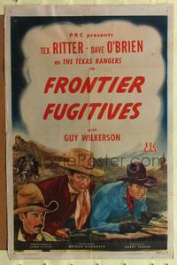7d328 FRONTIER FUGITIVES 1sh '45 Tex Ritter & Dave O'Brien are Texas Rangers, cowboy art!